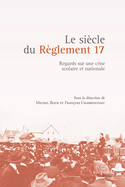 Siècle du Règlement 17 (Le)